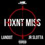 I DXNT MISS (feat. JR SLOTTA) [Explicit]