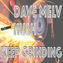 Keep Grinding (feat. Hush) [Explicit]