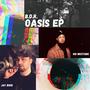 B.D.R. Oasis EP (Explicit)