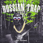 Russian Trap (Explicit)