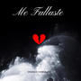 Me Fallaste (Explicit)