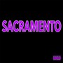 Sacramento (Explicit)