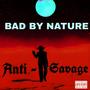 Bad By Nature (Explicit)