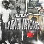 Livin Wrong (Explicit)