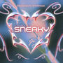 Sneaky (feat. Amiri finesse) [Explicit]