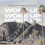 Woke Up (Explicit)