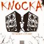 KNOCKA (feat. H21D BABY) [Explicit]