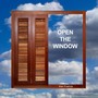 Open the Window