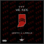 777 We Ride (Explicit)