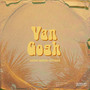 Van Gogh (Explicit)