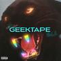 The GEEKTAPE, Vol. 2 (Explicit)