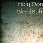 Bleed Ruff (Explicit)