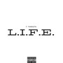 L.I.F.E. (Explicit)