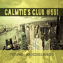 Jam Focous Presents Calmtie's Club #551