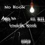 No Hook (feat. Apg DaDa & Kill3ill) [Explicit]