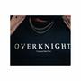 OverKnight Freestyle (Explicit)