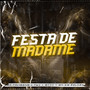 SET FESTA DE MADAME (Explicit)