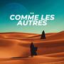 COMME LES AUTRES (Explicit)