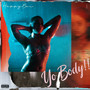 Yo Body (Explicit)