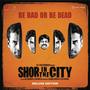 Shor in the City (Original Motion Picture Soundtrack [Deluxe Edition])