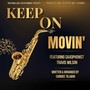 Keep on Movin' (Smooth Jazz Mix) [feat. Travis Wilson]