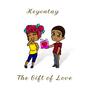 The Gift Of Love