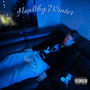 Healthy Winter (Explicit)