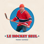 Le hockey seul