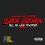 super gremlins (feat. Omarys) [Explicit]