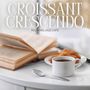 Croissant Crescendo: Breakfast Jazz