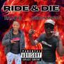 Ride & Die (feat. Rajo B) [Explicit]