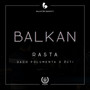 Balkan (feat. Dado Polumenta & Zuti) [Explicit]