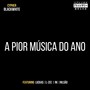 A Pior Música do Ano