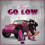 Go low (Explicit)