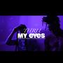 Thru My Eyes (Explicit)