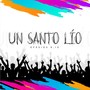 Un Santo Lío