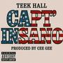 Capt Insano (feat. Cee Gee Incorporated) [Explicit]