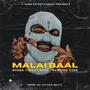 Malai Baal (feat. RICKY, HYUGA & RAWKING CZER) [Explicit]