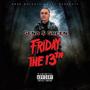 Friday The 13TH (Explicit)