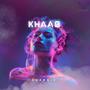 Khaab (Explicit)