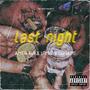 Last night (Explicit)