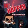 YOU'RE NOT A RAPPER! (with Francisco Rojas) [Explicit]