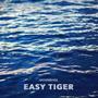 Easy Tiger