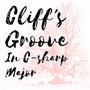 Cliff's Groove in C-Sharp Major