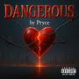 Dangerous (Explicit)