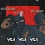 Yea Yea Yea (feat. FallOutBino & Bpl Vonny) [Explicit]