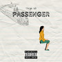 Passenger (Explicit)