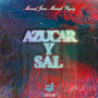 Azucar y Sal