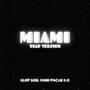 MIAMI (feat. XAIID, Soel & Pache K.O) [Trap Version] [Explicit]