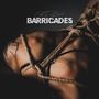 Barricades